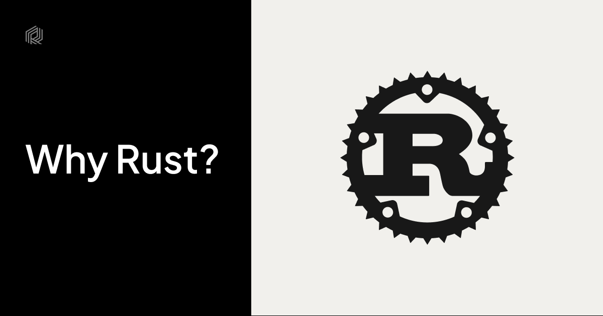 Why Rust?