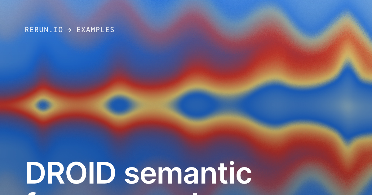 DROID semantic frame search | Rerun